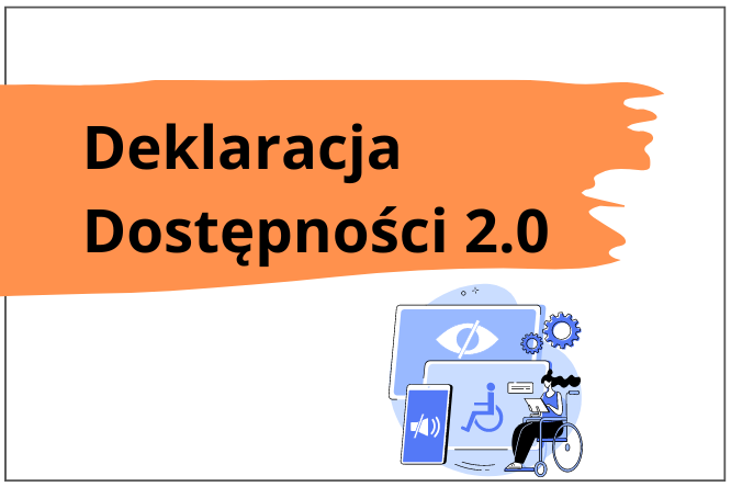 Grafika przedstawia napis Deklaracja Dostępności 2.0 oraz osobę na wózku na tle różnych symboli niepełnosprawności