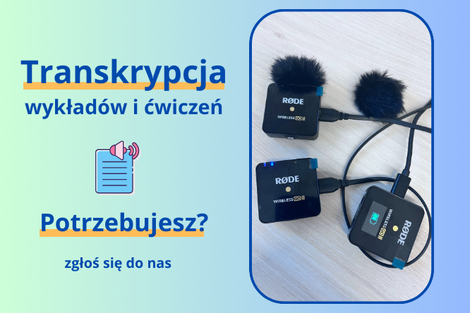 Na zdjęcie mikrofony bezprzewodowe oraz napis transkrypcja wykładów i ćwiczeń potrzebujesz? Zgłoś się do nas bwon uam.